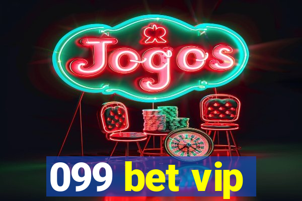 099 bet vip